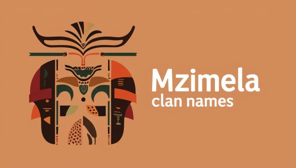 Mzimela Clan Names