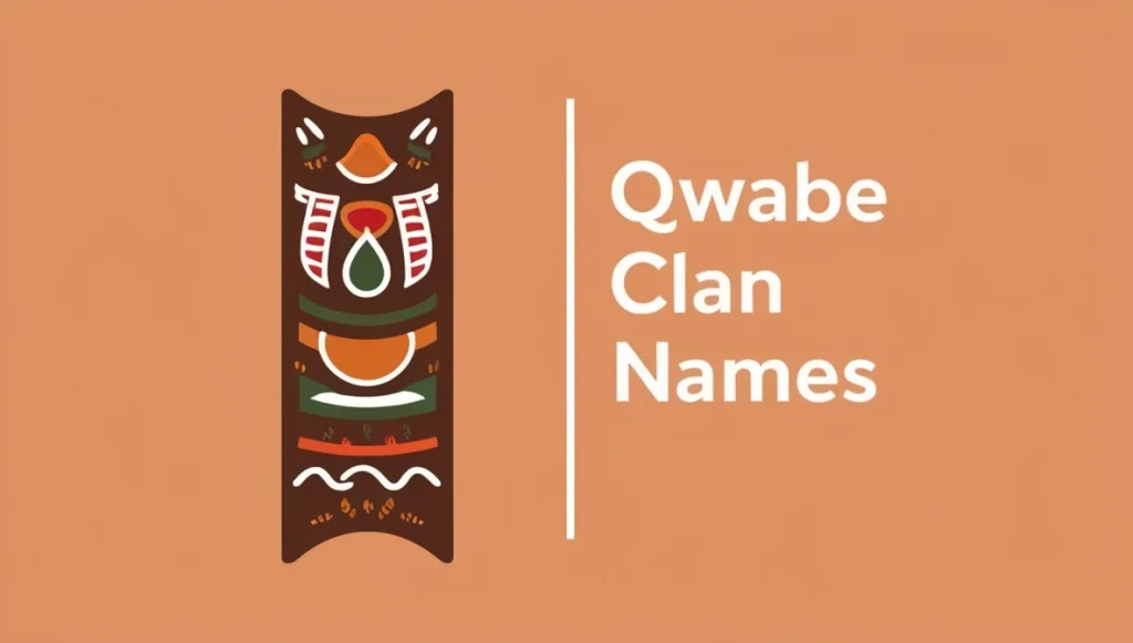 Qwabe Clan Names