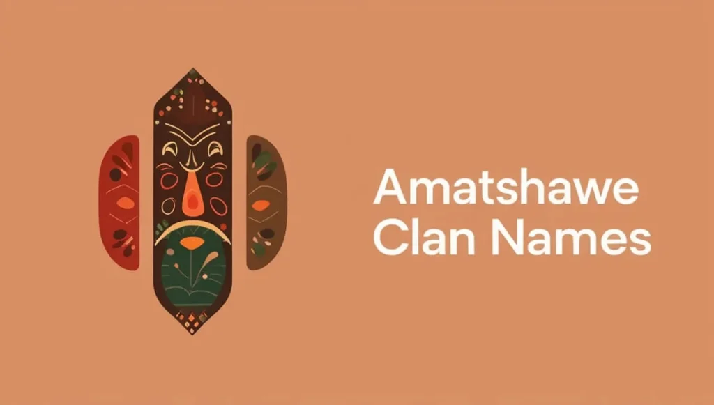 Amatshawe Clan Names