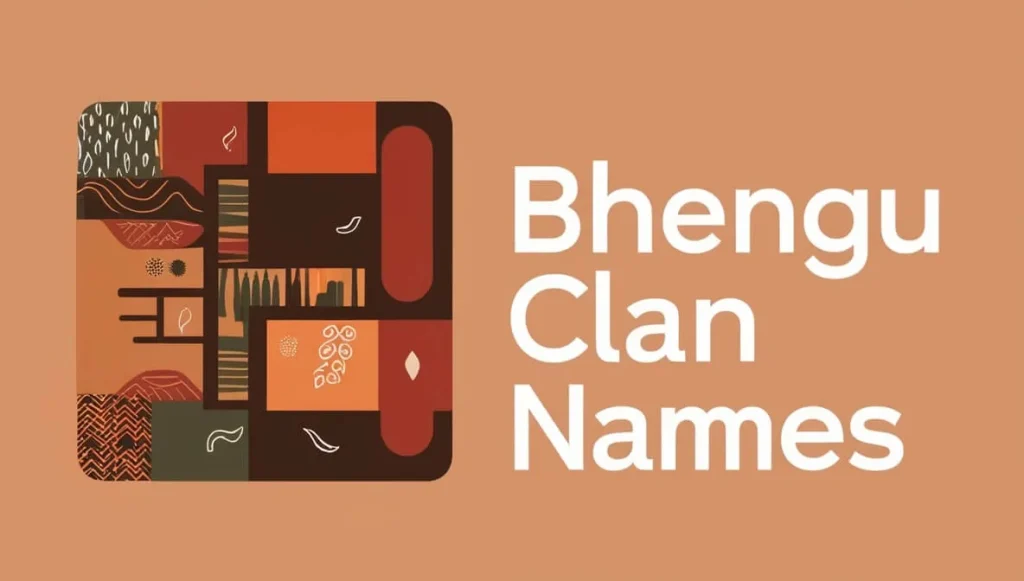 Bhengu Clan Names