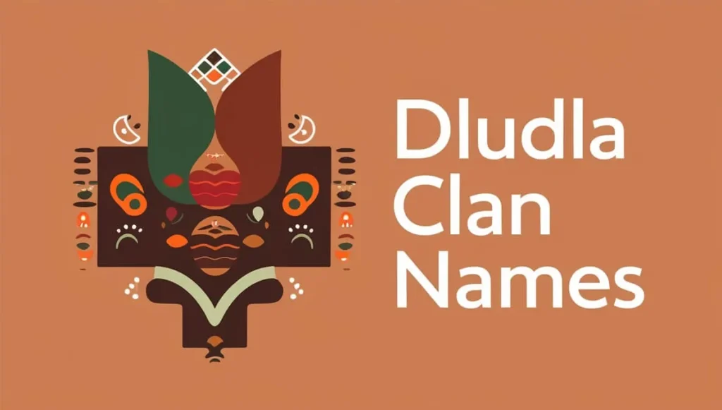 Dludla Clan Names