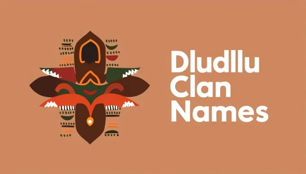 Dludlu Clan Names