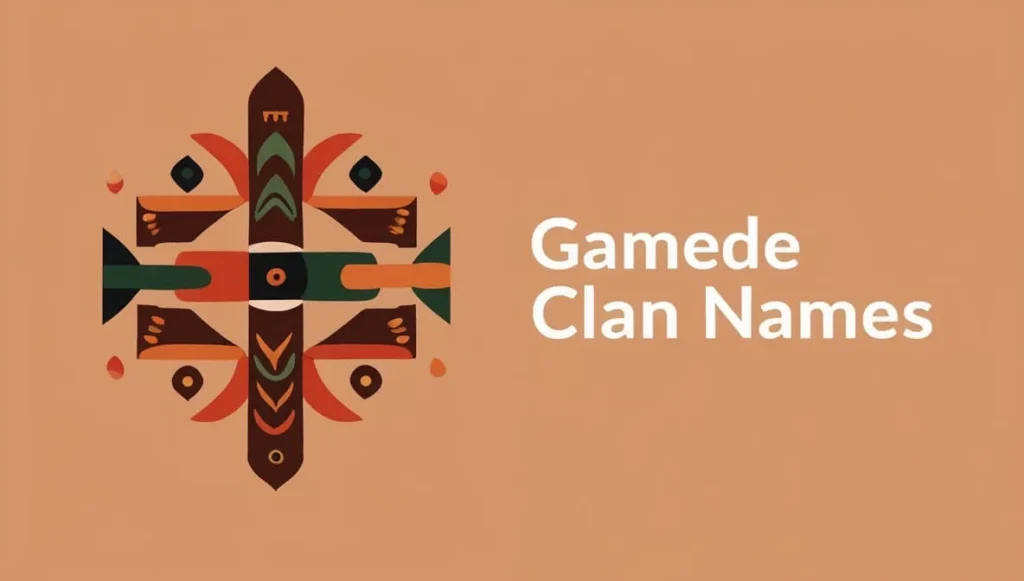 Gamede Clan Names