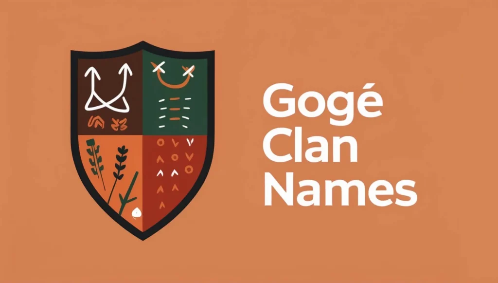 Goge Clan Names