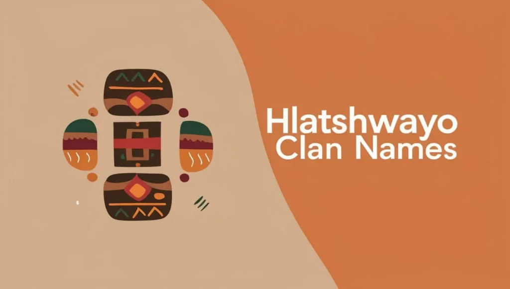 Hlatshwayo Clan Names