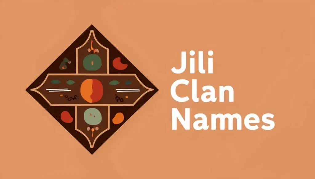 Jili Clan Names