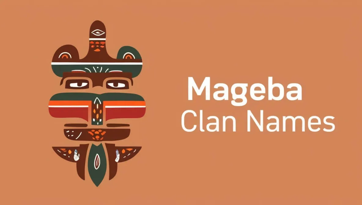 Mageba Clan Names