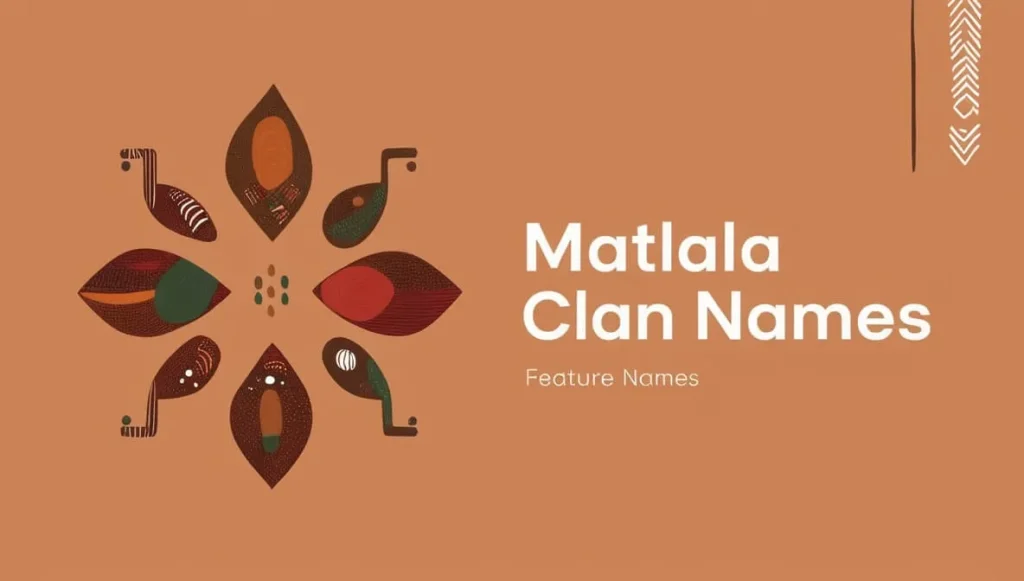 Matlala Clan Names