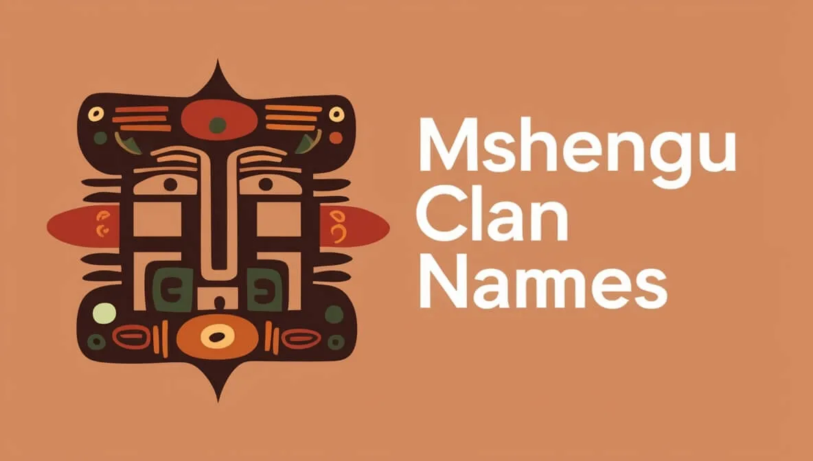 Mshengu Clan Names