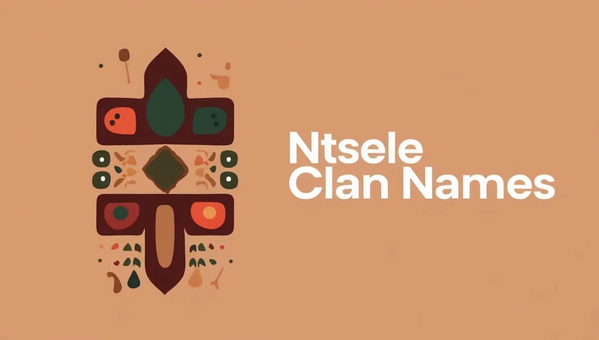 Ntsele Clan Names