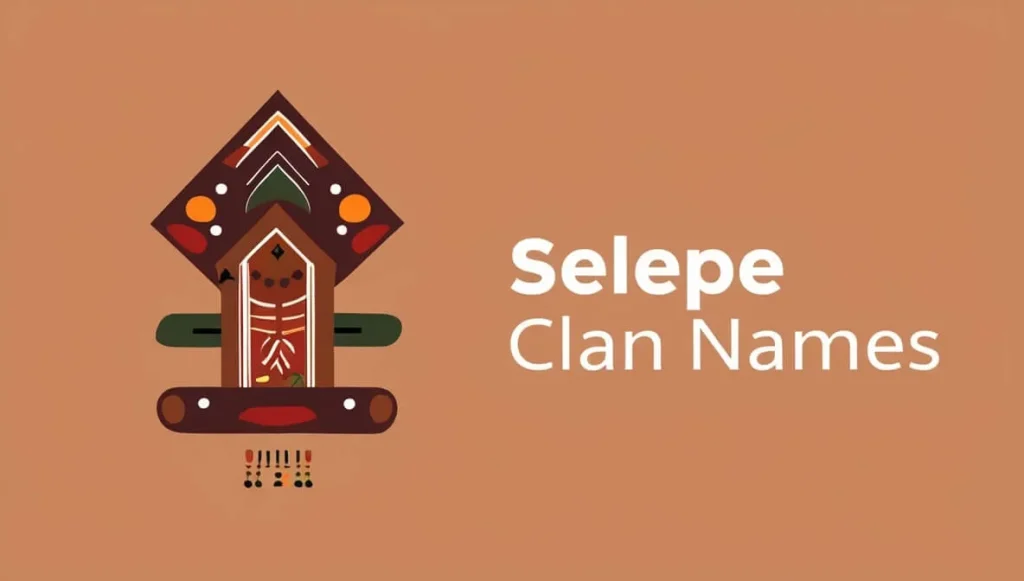 Selepe Clan Names